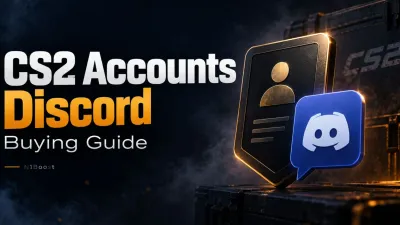 CS2 Accounts Discord: Where Players Search Before Buying