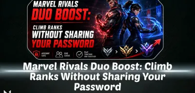 Marvel Rivals Duo Boost: Climb Ranks Without Sharing Your Password