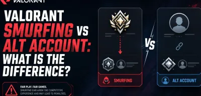 Valorant Smurfing vs Alt Account: What Is the Difference?