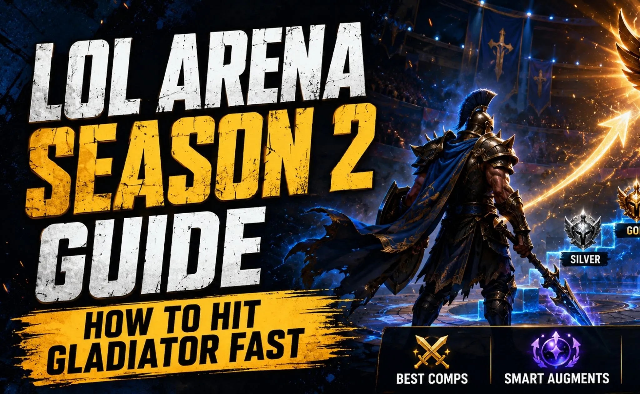 LoL Arena Season 2 Guide: How to Hit Gladiator Fast