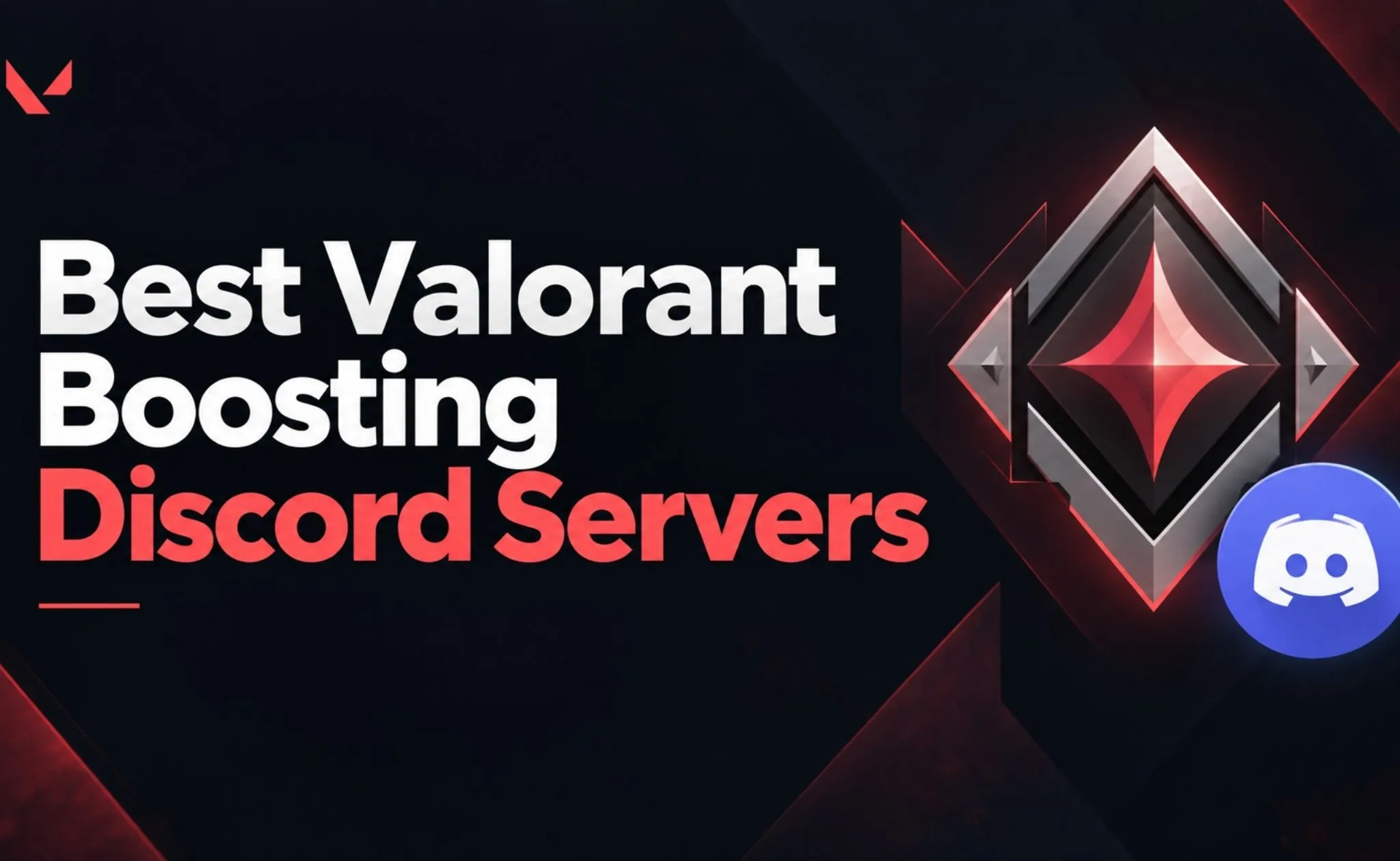 Best Valorant Boosting Discord Servers: Updated Buyer Guide