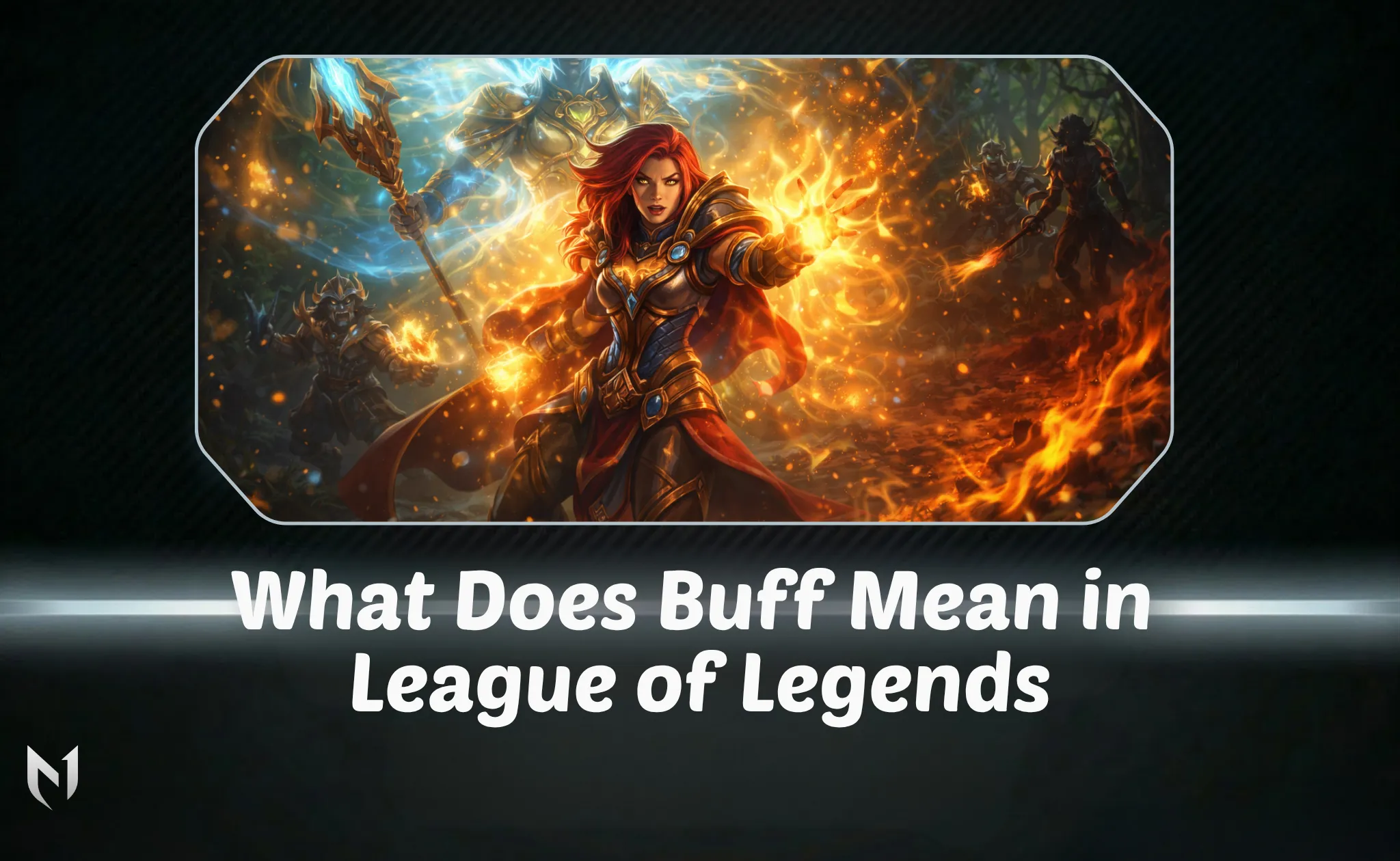 What does Buff mean in League Of Legends?