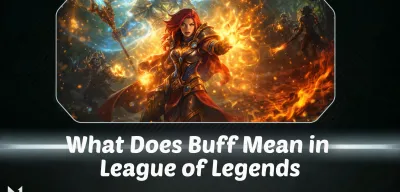 What does Buff mean in League Of Legends?