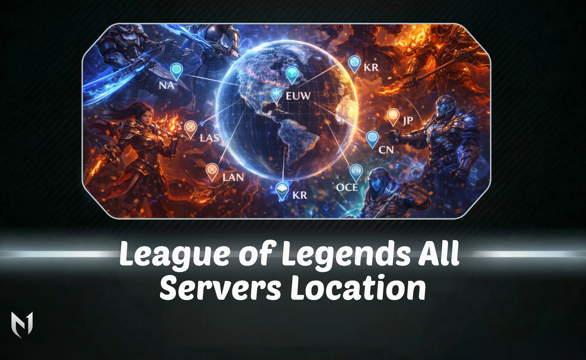 League of Legends: All Servers Location