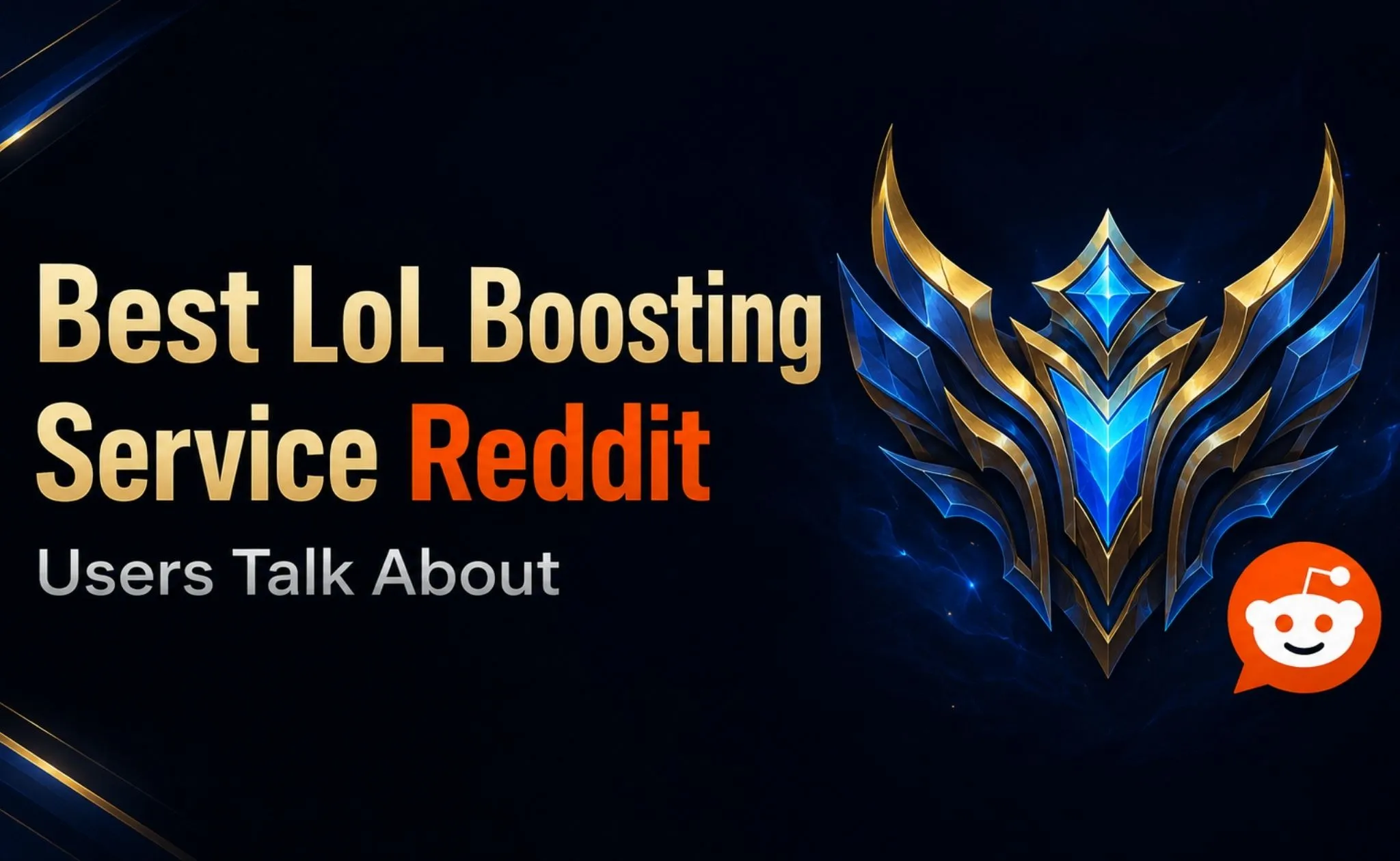 Best LoL Boosting Service Reddit Users Talk About