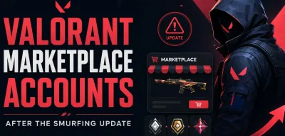 Valorant Marketplace Accounts After the Smurfing Update