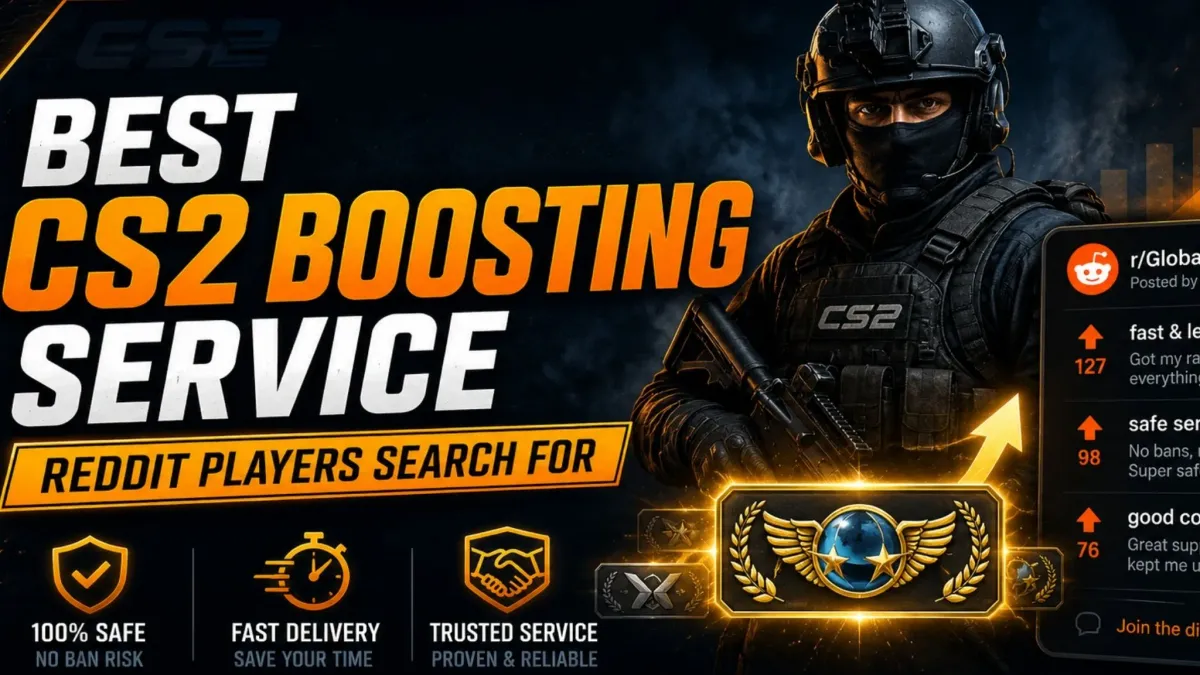 Best CS2 Boosting Service Reddit Players Search For