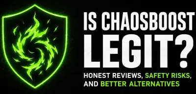 Is ChaosBoost Legit? Honest Reviews, Safety Risks, and Better Alternatives