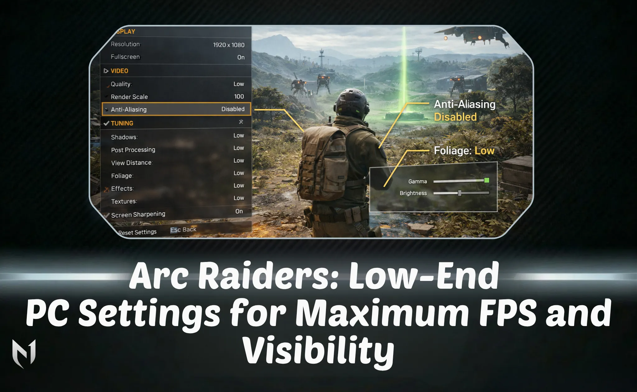 Arc Raiders: Low-End PC Settings for Maximum FPS and Visibility