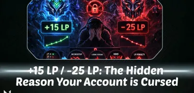 +15 LP / -25 LP: The Hidden Reason Your Account is Cursed