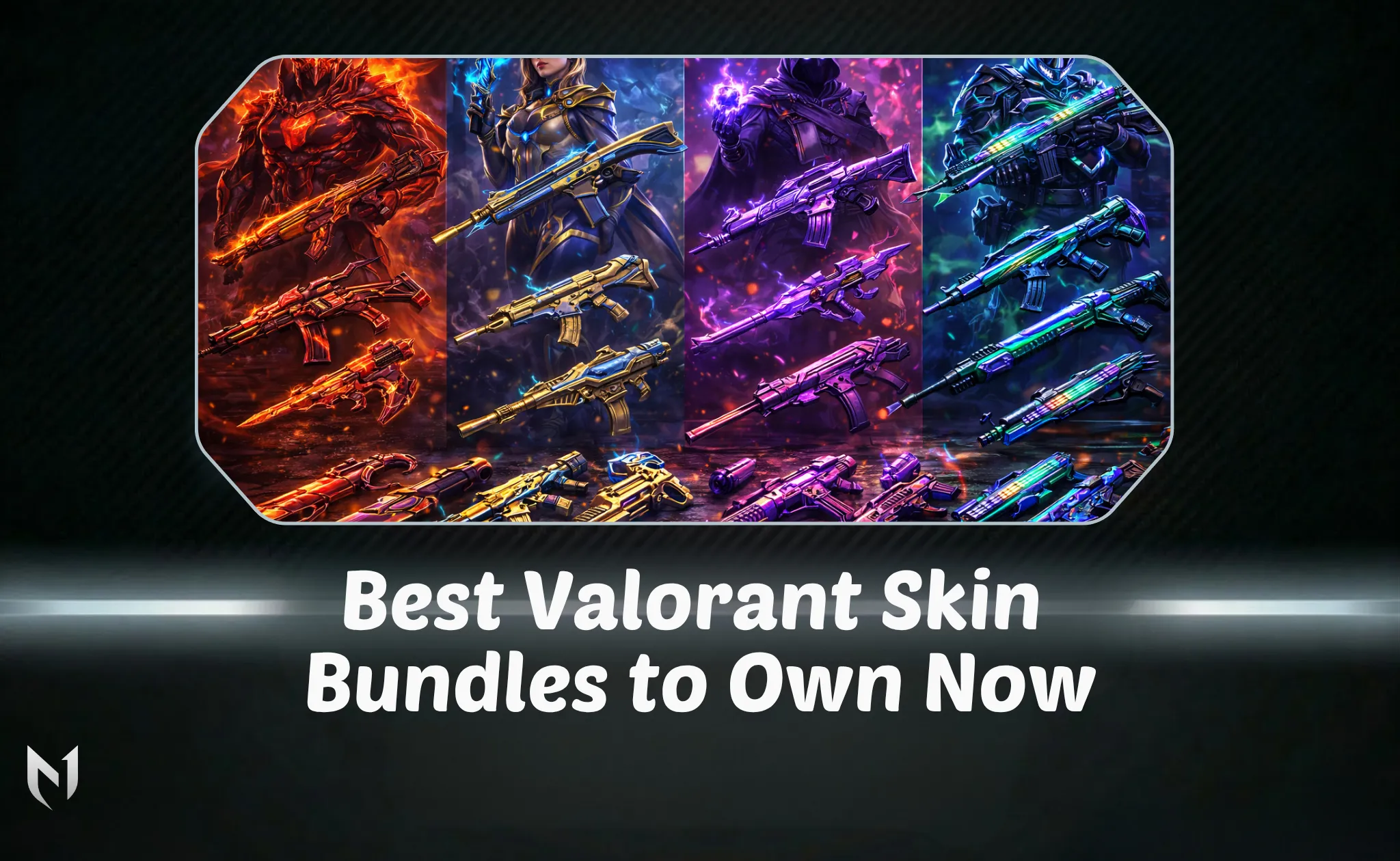 Best Valorant Skin Bundles to Own Now