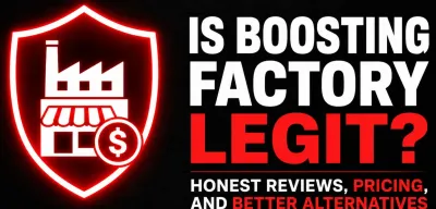 Is Boosting Factory Legit? Honest Reviews, Pricing, and Better Alternatives